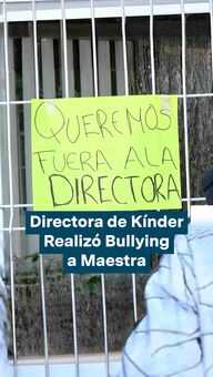 FOTO: Directora de Kínder Realizó Bullying a Maestra