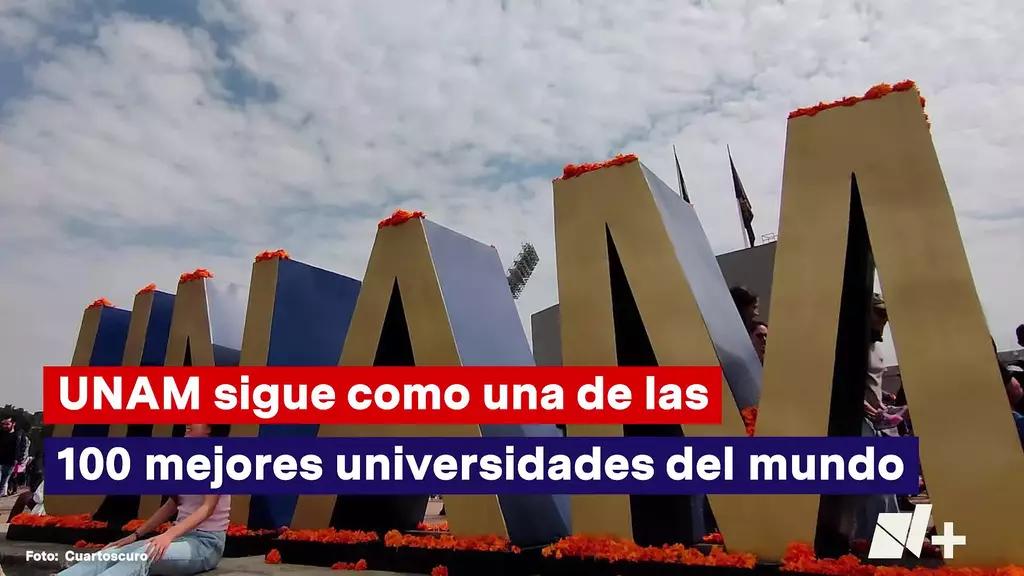 Foto: UNAM en el Top 100 de las Mejores Universidades del Mundo ¿Cuáles son sus Calificaciones?