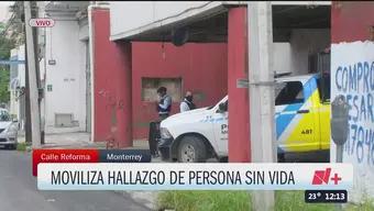 Movilización policiaca en la ciudad de Monterrey tras hallazgo de cuerpo sin vida.