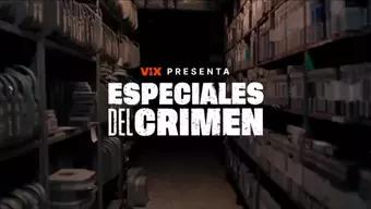 FOTO: Especiales del Crimen en ViX