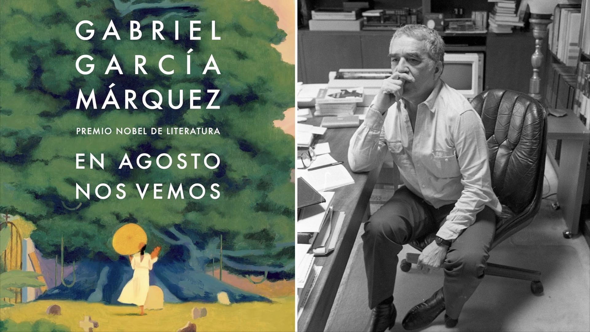 Lanzan novela póstuma de Gabriel García Márquez, ‘En agosto nos vemos’