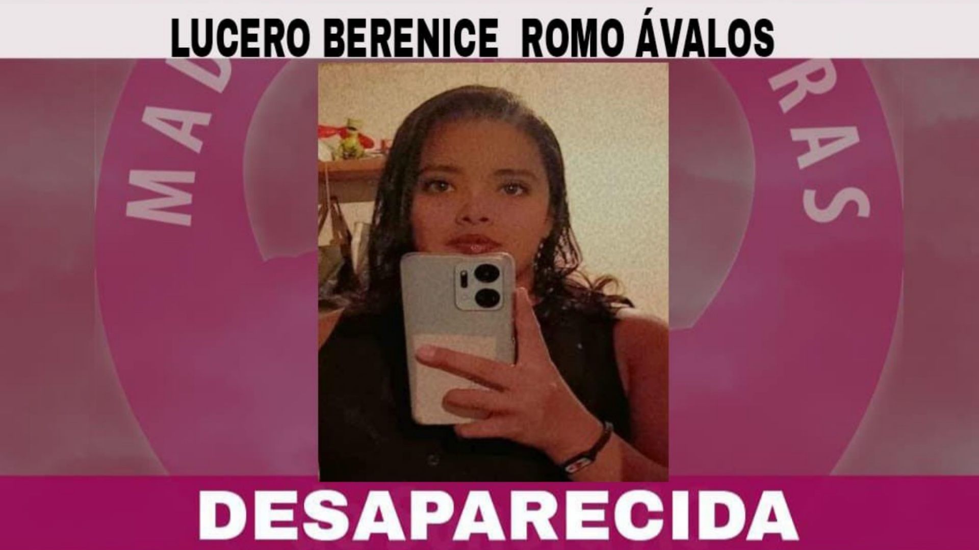 Reportan Desaparición de Joven Buscadora Lucero Berenice Romo