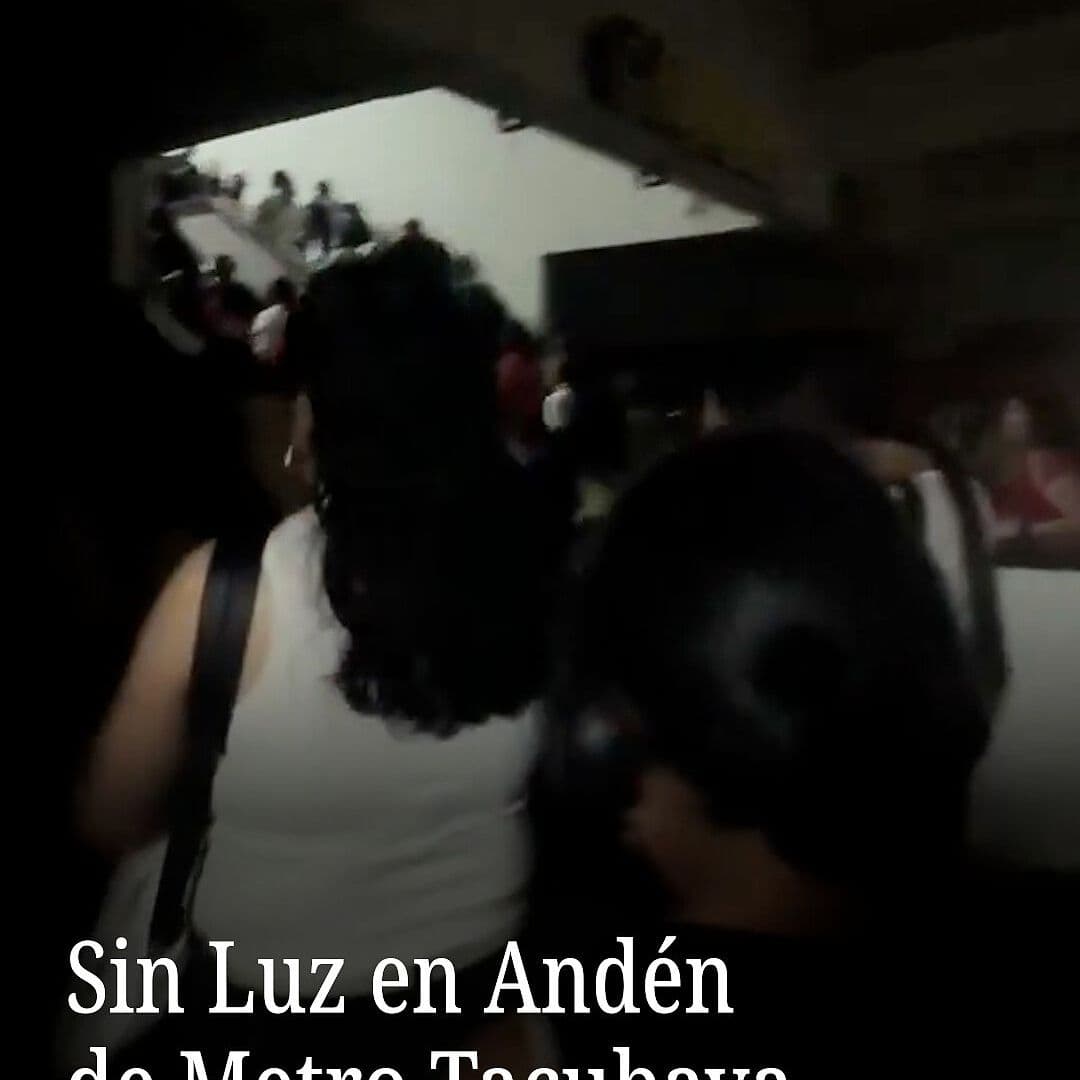 Sin Luz en Andén de Metro Tacubaya