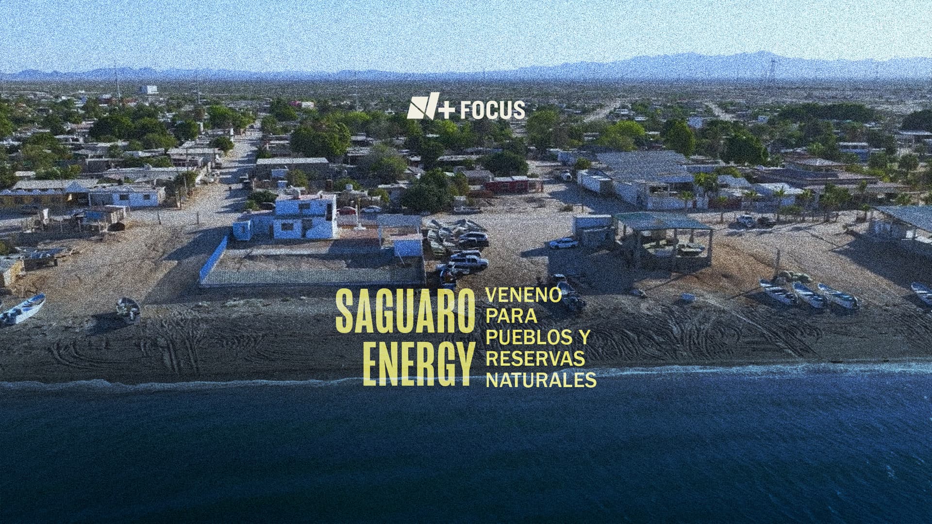 Saguaro Energy. Veneno para pueblos y reservas naturales